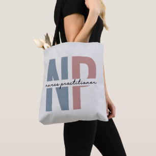 Nurse Practitioner NP nurse appreciation gifts Tote Bag