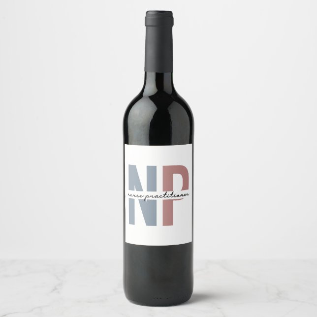 Nurse Practitioner NP nurse appreciation gifts Wine Label (Front)