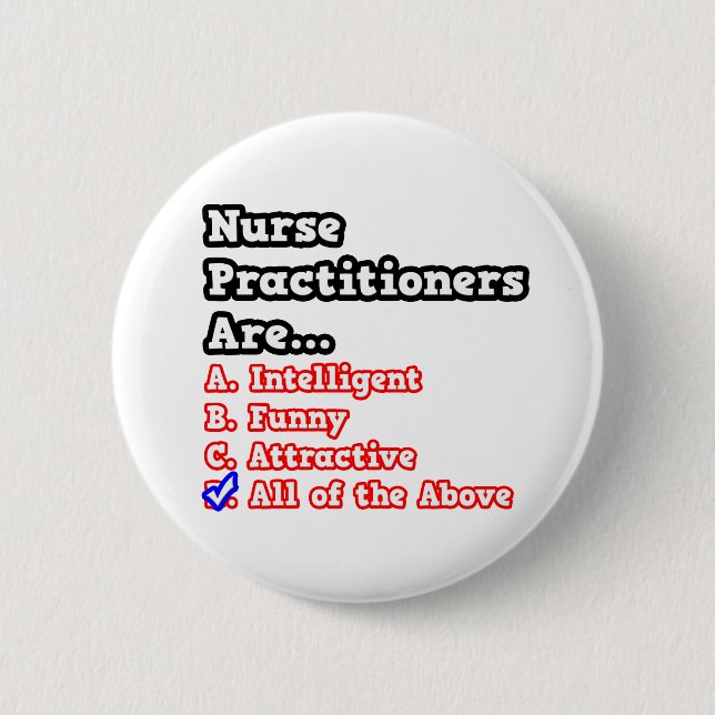 Nurse Practitioner Quiz...Joke 2 Inch Round Button (Front)