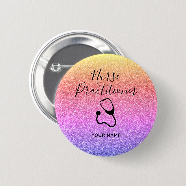Nurse Practitioner Rainbow Glitter Personalized 2 Inch Round Button (Front & Back)