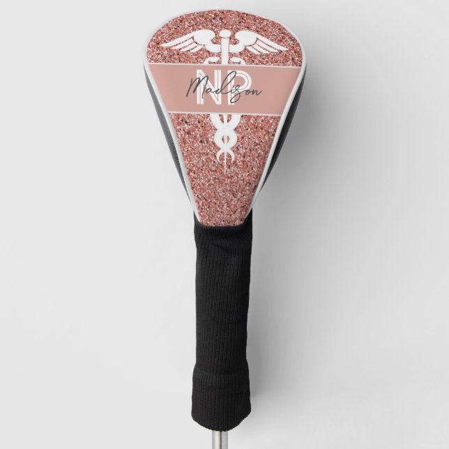 Nurse Practitioner Rose Gold Glitter Personalized Golf Head Cover (Front)