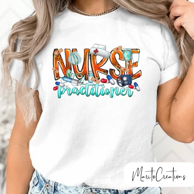 nurse practitioner t-shirt, nursing day T-Shirt (Creator Uploaded)