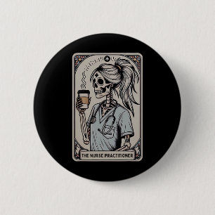 Nurse Practitioner Tarot Card Skeleton Halloween W 2 Inch Round Button