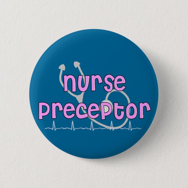Nurse Preceptor Gifts 2 Inch Round Button (Front)