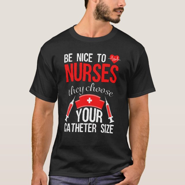 Nurse Pride Snarky Nurse Merchandise Nursing Cathe T-Shirt (Front)