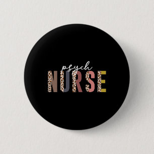 Nurse Psychiatric Nurse Week Rn Mental Health Nurs 2 Inch Round Button