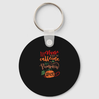 Nurse Pumpkin Spice And Everything Nice Coffee Lov Keychain