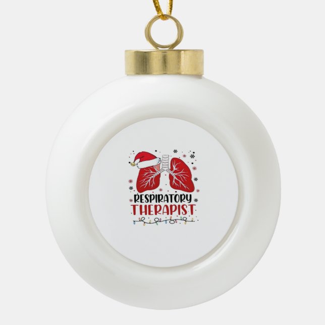Nurse Respiratory Therapist Christmas, Lung Christ Ceramic Ball Christmas Ornament (Front)