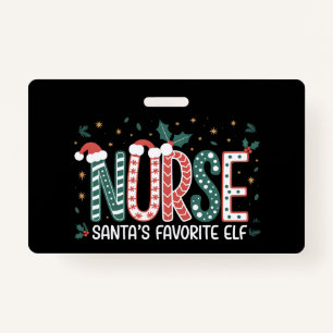 Nurse Santa's Favorite Elf Christmas Inspirational Badge