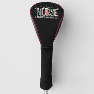 Nurse Santa's Favorite Elf Christmas Inspirational Golf Head Cover