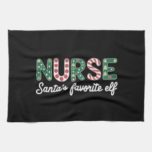 Nurse Santa's Favourite Elf Life Nurse Day Gifts Kitchen Towel