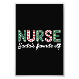Nurse Santa's Favourite Elf Life Nurse Day Gifts Photo Print