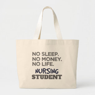 Nurse School Meme No Sleep Money Nursing Student Large Tote Bag
