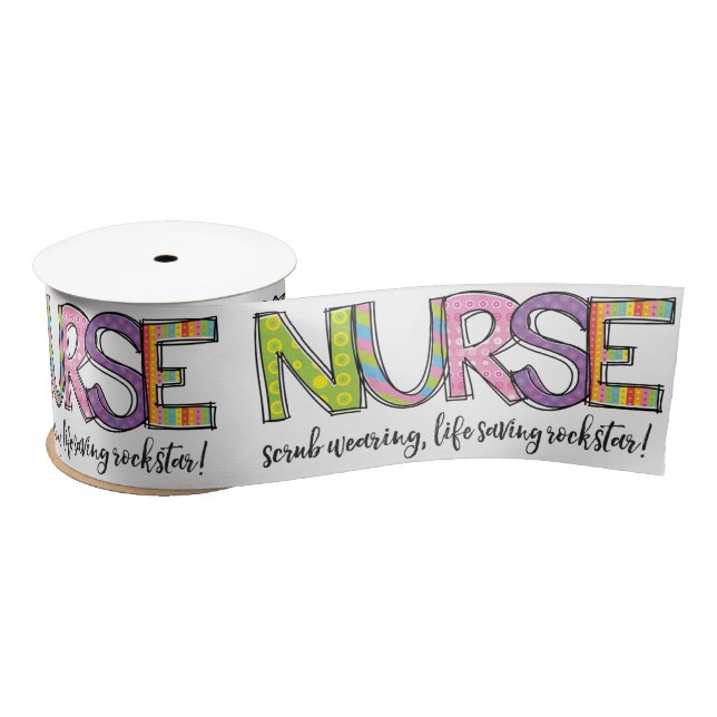 Nurse Scrub Wearing Life Saving Rockstar Modern Satin Ribbon (Spool)