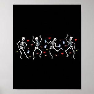 Nurse Skeleton Dancing Ortho Squad Orthopedic Hall Poster