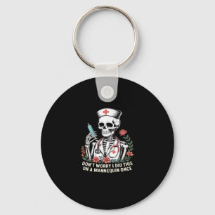Nurse Skeleton Joke Humor Halloween Essential T-Sh Keychain
