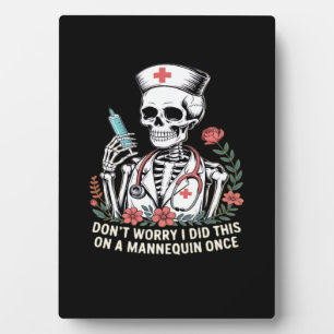 Nurse Skeleton Joke Humor Halloween Essential T-Sh Plaque
