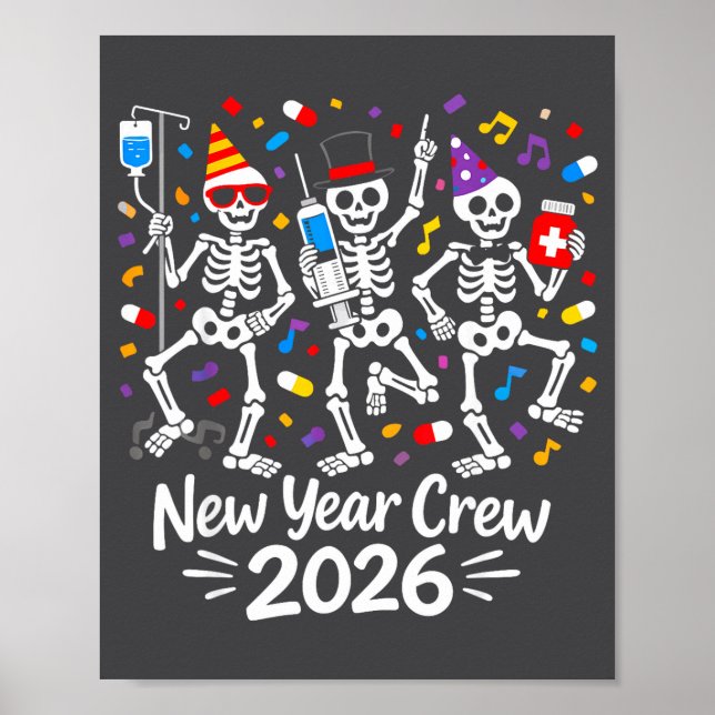 Nurse Skeleton New Year Crew 2026 Funny Er Icu Par Poster (Front)
