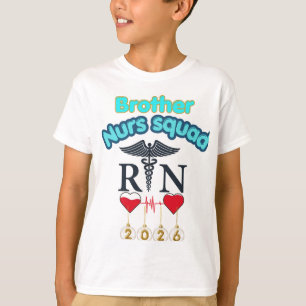 Nurse Squad Brother 2026 Matching Nursing Graduati T-Shirt