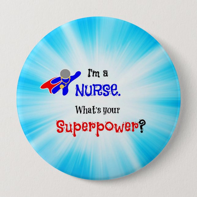 Nurse Superhero 4 Inch Round Button (Front)