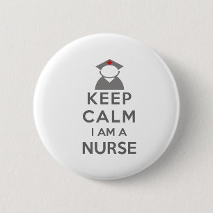 Nurse Symbol Keep Calm I am a Nurse 2 Inch Round Button