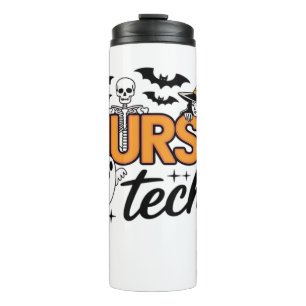Nurse Tech - Halloween - with skeleton, witch, and Thermal Tumbler