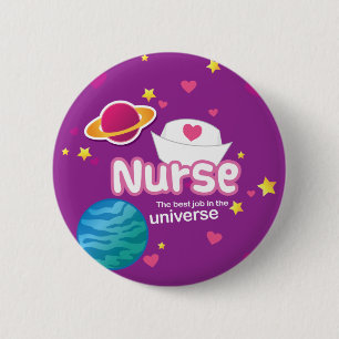 Nurse The Best Job in the Universe 2 Inch Round Button