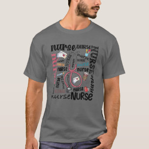 Nurse Typography Funny School Nurse Nurse Day Nurs T-Shirt