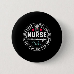 Nurse Unit Manager Appreciation Heart Stethoscope 2 Inch Round Button