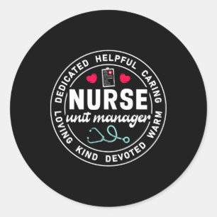 Nurse Unit Manager Appreciation Heart Stethoscope  Classic Round Sticker