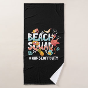 Nurse Vacation Beach Group Bath Towel