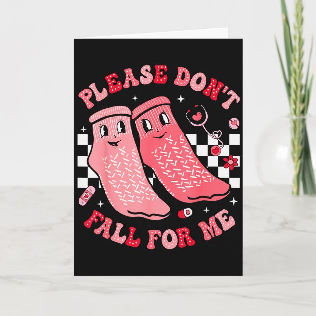 Nurse Valentine Non Slip Socks Please Dont Fall Fo Card (Front)