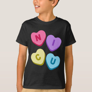 Nurse Valentines Day - Candy Valentine Hearts Nicu T-Shirt