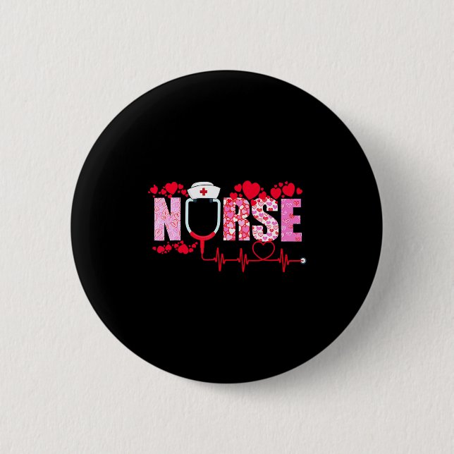 Nurse Valentines Day Valentine Er Icu Nicu Rn Nurs 2 Inch Round Button (Front)
