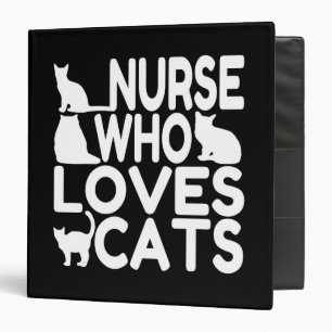 Nurse Who Loves Cats Binder