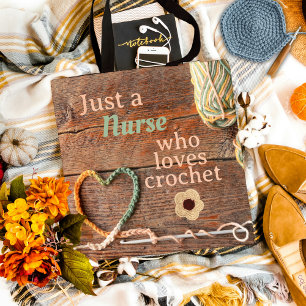 Nurse Who Loves Crochet Rustic Heart Design Tote Bag