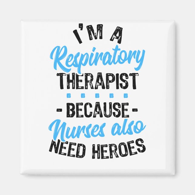 Nurses Also Need Heroes Magnet (Front)