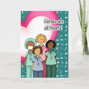 Nurses are all Heart Custom Card