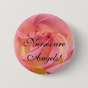 Nurses are Angels! buttons Nursing Pink Rose