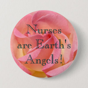 Nurses are Earth's Angels! buttons Pink Rose
