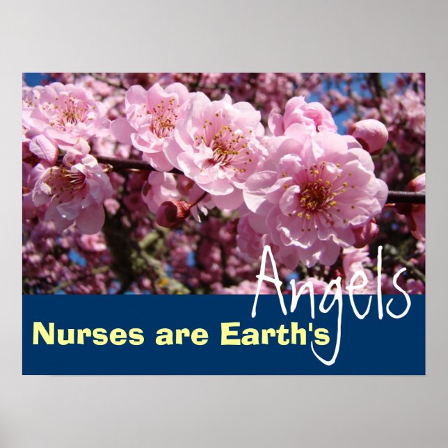 Nurses are Earth's Angels poster Nursing prints (Front)