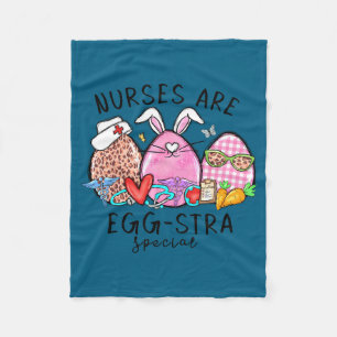 Nurses are egg-stra special funny easter rabbit fleece blanket