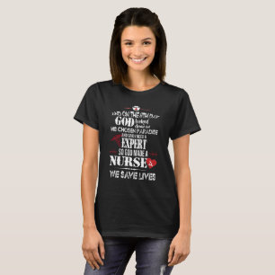 Nurses are experts. T-Shirt