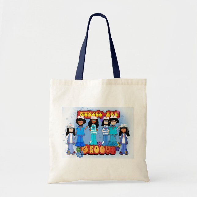 Nurses Are Groovy - Nurse's Day Bag (Front)