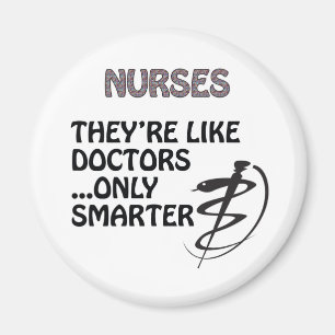 NURSES ARE SMARTER THAN DOCTORS MAGNET
