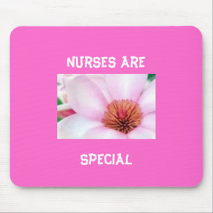 Nurses are Special Mousepad