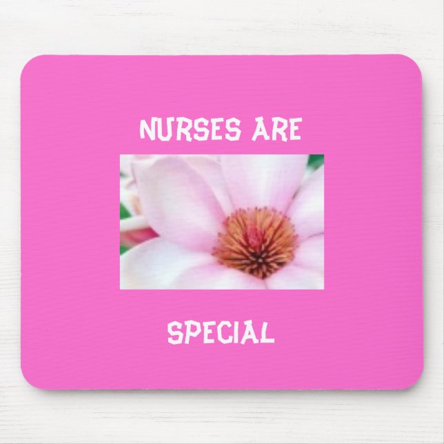 Nurses are Special Mousepad (Front)