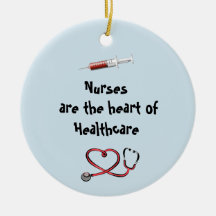 Nurses are the heart of healthcare ornament
