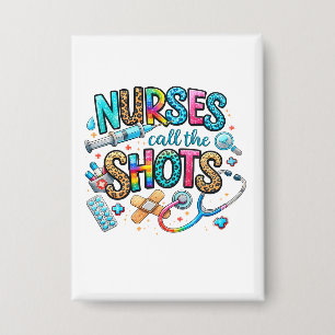 Nurses Call the Shots Button