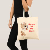 Nurses Call the Shots - Nurse Bear Tote Bag (Front (Product))